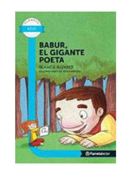 BABUR EL GIGANTE POETA -PL AZU  8 AÑOS