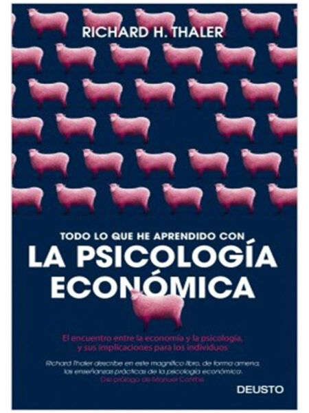 TODO LO QUE HE APRENDIDO CON LA PSICOLOGÍA ECONÓMICA