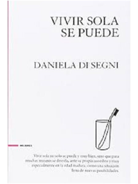 VIVIR SOLA SE PUEDE