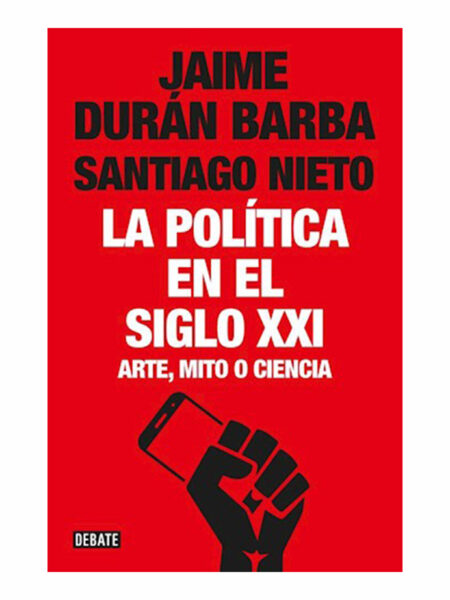 POLÍTICA EN EL SIGLO XXI, LA