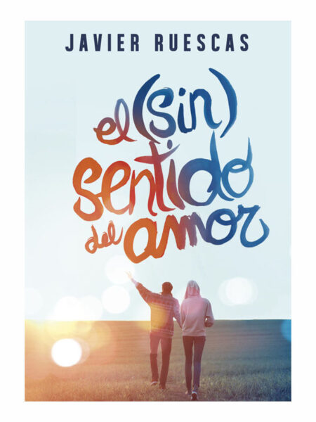 SIN SENTIDO DEL AMOR, EL