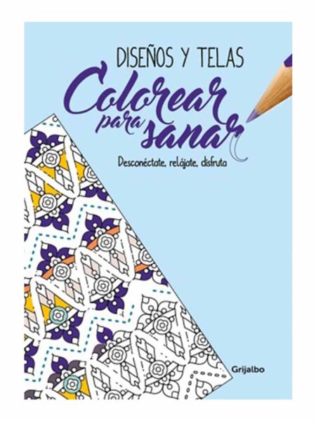 COLOREAR PARA SANAR - DISEÑO Y TELAS