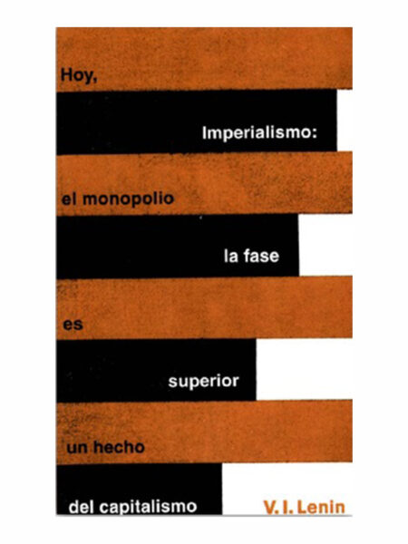 IMPERIALISMO LA FASE SUPERIOR DEL CAPITALISMO