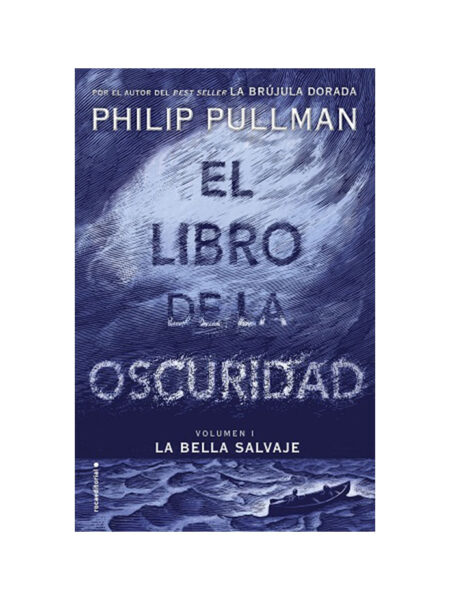 LIBRO DE LA OSCURIDAD I - BELLA SALVAJE