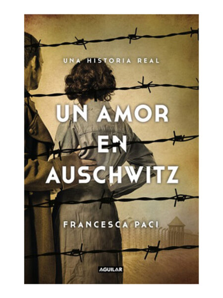 UN AMOR EN AUSCHWITZ