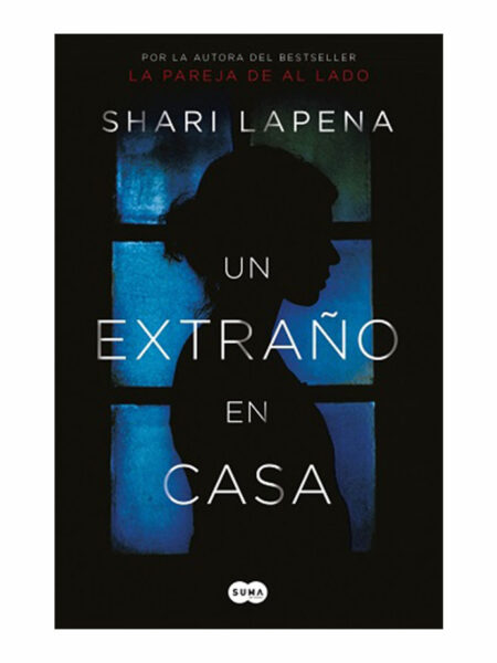 UN EXTRAÑO EN LA CASA