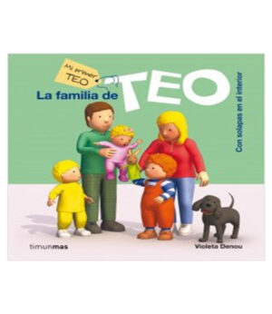 FAMILIA DE TEO, LA -PL MI PRIMER TEO