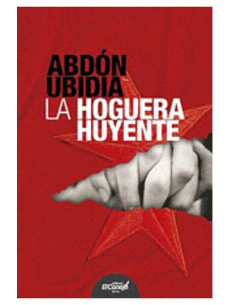 HOGUERA HUYENTE, LA
