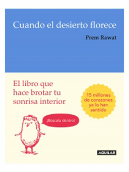 CUANDO EL DESIERTO FLORECE