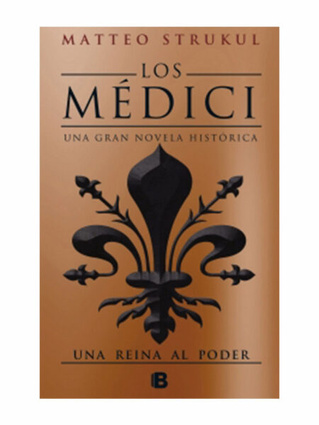 MEDICI 3, LOS   -UNA REINA AL PODER-