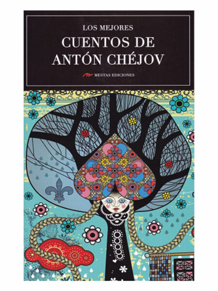 MEJORES CUENTOS DE ANTON CHÉJOV, LOS
