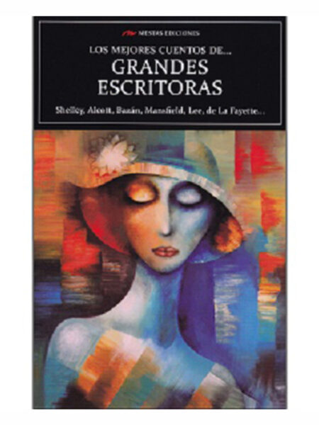 MEJORES CUENTOS DE GRANDES ESCRITORAS, LOS