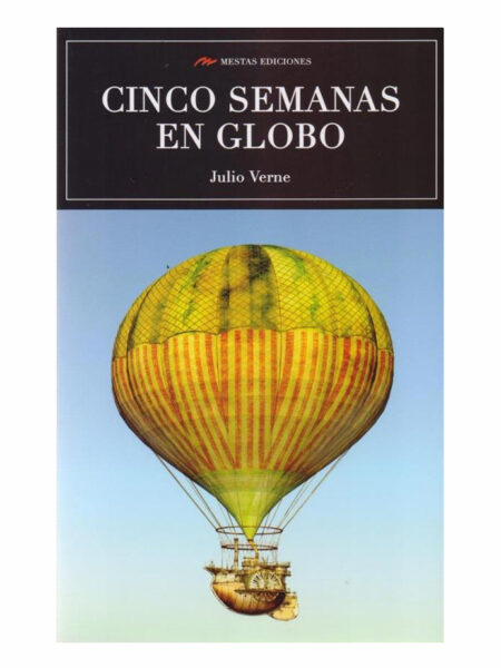 CINCO SEMANAS EN GLOBO