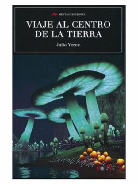 VIAJE AL CENTRO DE LA TIERRA