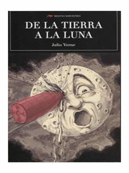DE LA TIERRA A LA LUNA