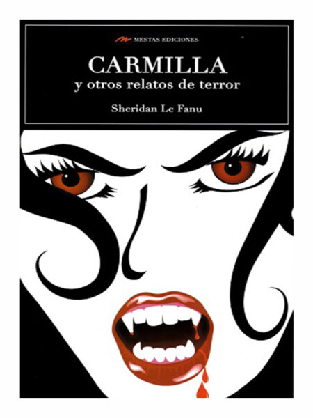 CARMILLA Y OTROS RELATOS DE TERROR