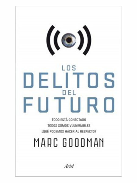 DELITOS DEL FUTURO, LOS