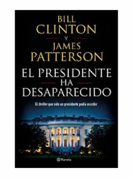 PRESIDENTE HA DESAPARECIDO, EL