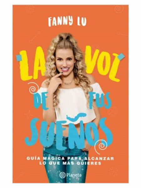 VOZ DE TUS SUEÑOS, LA