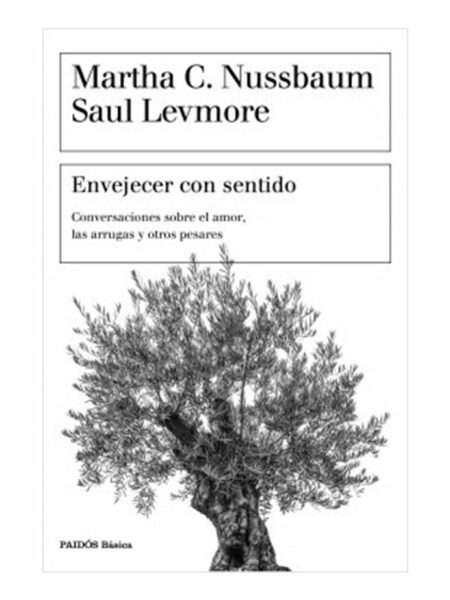 ENVEJECER CON SENTIDO