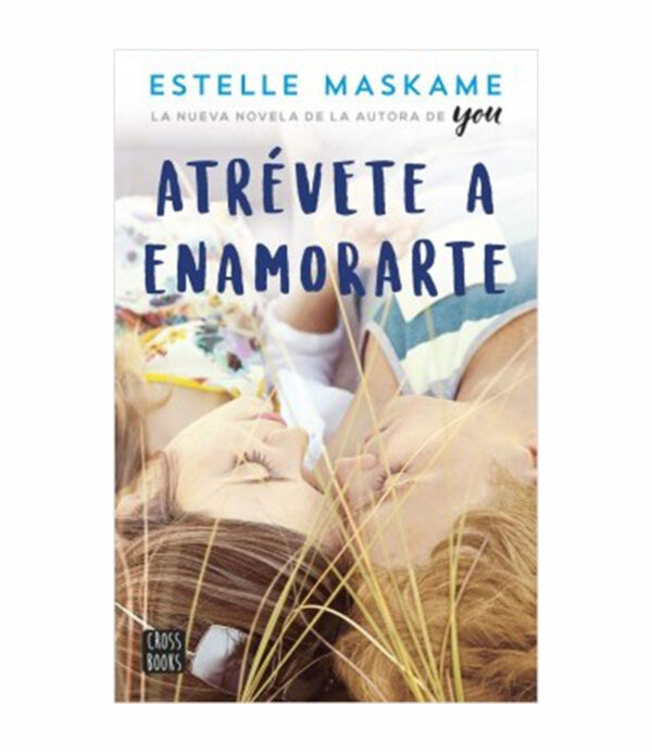 ATRÉVETE A ENAMORARTE