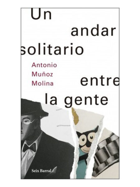 UN ANDAR SOLITARIO ENTRE LA GENTE