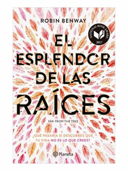ESPLENDOR DE LAS RAÍCES, EL