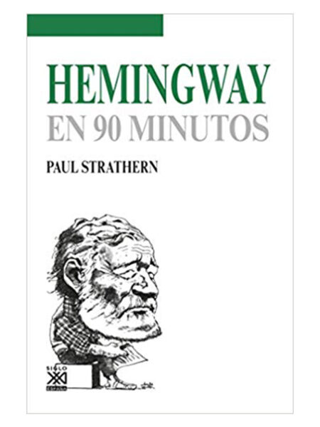 HEMINGWAY EN 90 MINUTOS