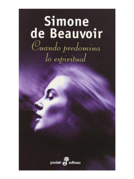 CUANDO PREDOMINA LO ESPIRITUAL
