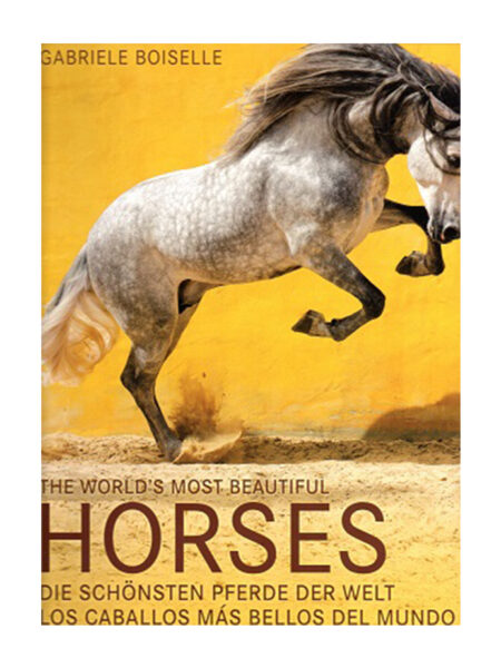 CABALLOS MÁS BELLOS DEL MUNDO, LOS -EDICIÓN TRILINGÜE-