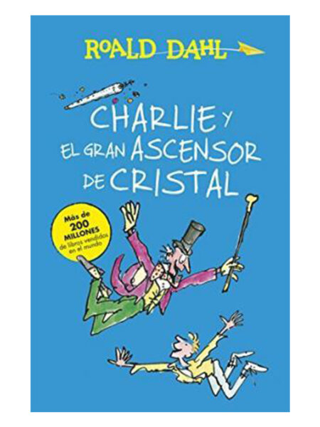 CHARLIE Y EL GRAN ASCENSOR DE CRISTAL