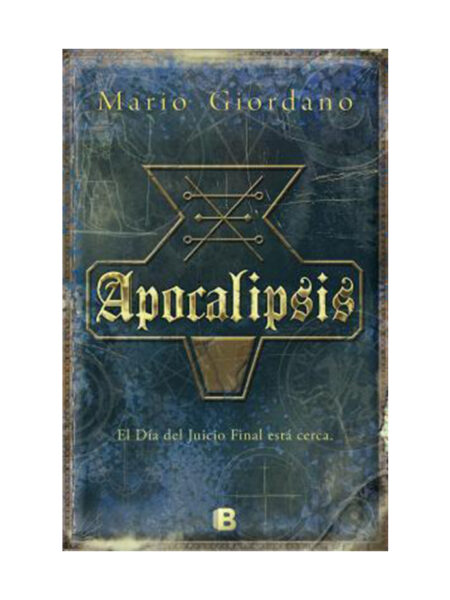 APOCALÍPSIS -EL DÍA DEL JUICIO FINAL ESTÁ CERCA-
