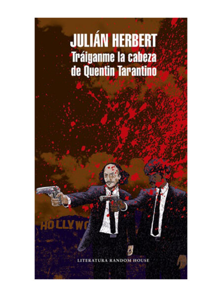 TRAÍGANME LA CABEZA DE QUENTIN TARANTINO -MAPA DE LAS LENGUAS-