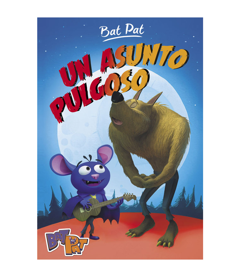 BAT PAT 3 -UN ASUNTO PULGOSO-