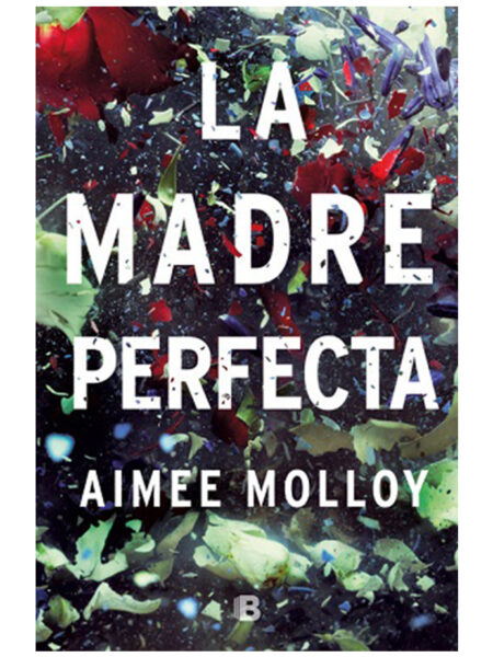 MADRE PERFECTA, LA