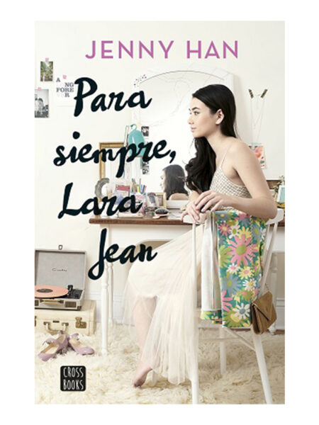 PARA SIEMPRE LARA JEAN