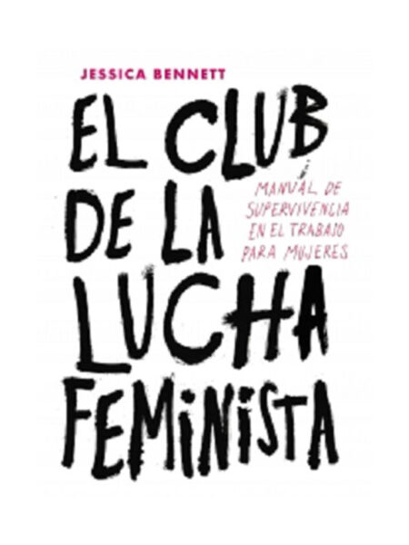 CLUB DE LA LUCHA FEMINISTA, EL