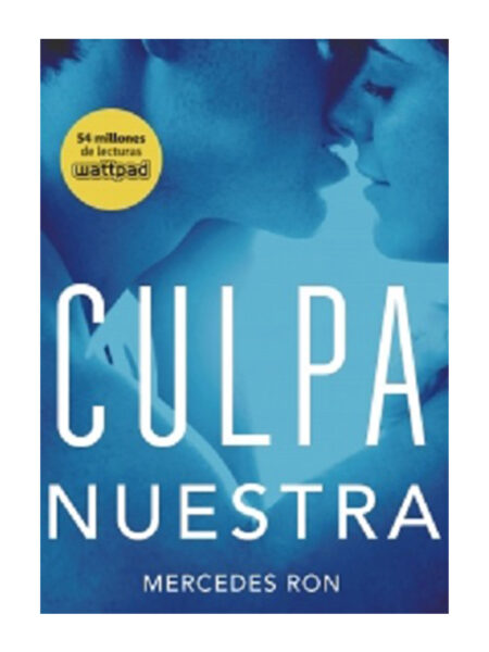 CULPA NUESTRA