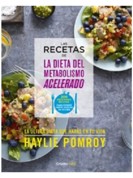 RECETAS DE LA DIETA DEL METABOLISMO ACELERADO