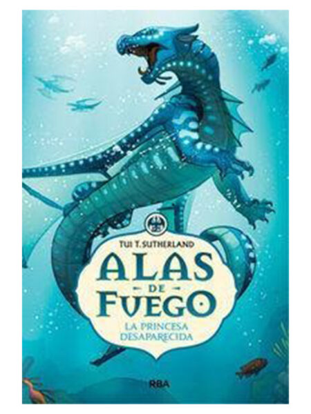 ALAS DE FUEGO - LA HEREDERA PERDIDA-