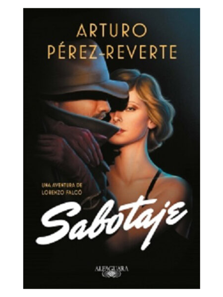 SABOTAJE -UNA AVENTURA DE LORENZO FALCÓ 3-