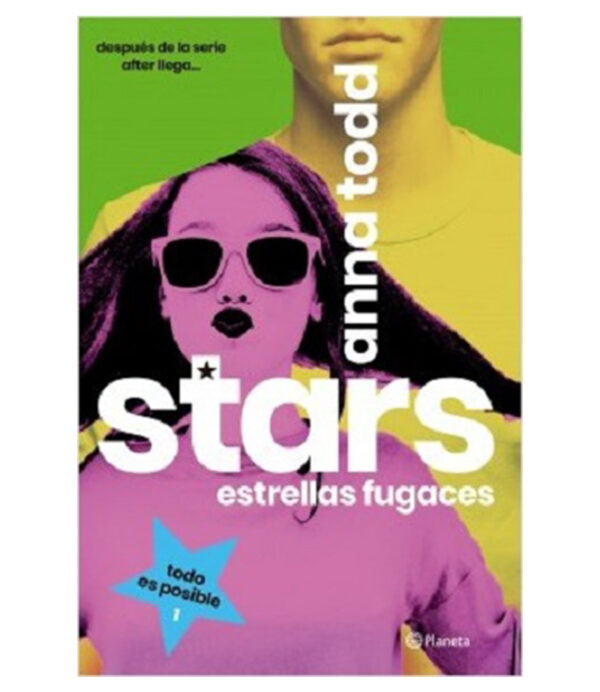 STARS -ESTRELLAS FUGACES 1- TODO ES POSIBLE