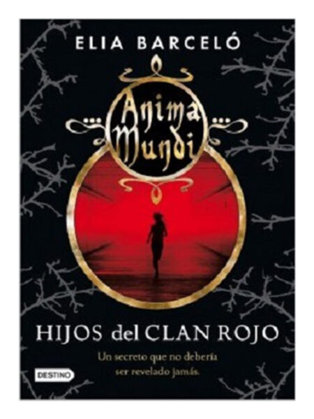 HIJOS DEL CLAN ROJO -ÁNIMA MUNDI-