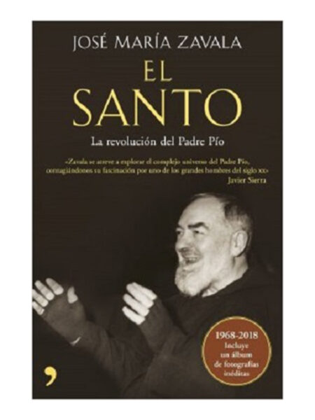 SANTO, EL -LA REVOLUCIÓN DEL PADRE PIO-