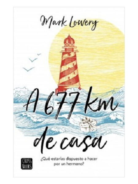 A 677 KM DE CASA