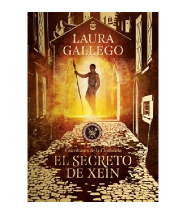 SECRETO DE XEIN, EL -BESTIARIO DE AXLIN GUARDIANES DE LA CIUDADELA 2-