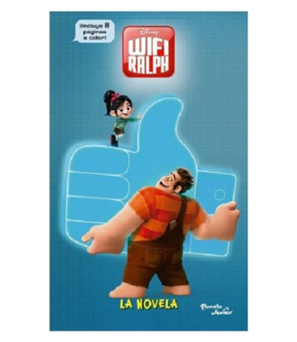 RALPH EL DEMOLEDOR 2 -LA NOVELA-