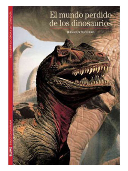 MUNDO PERDIDO DE LOS DINOSAURIOS, EL