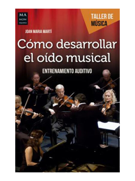 CÓMO DESARROLLAR EL OÍDO MUSICAL -ENTRENAMIENTO AUDITIVO-