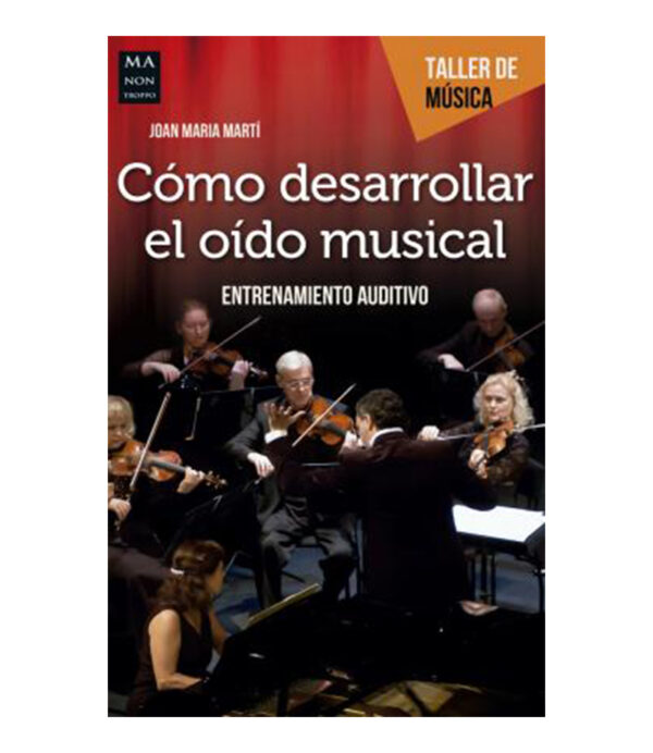CÓMO DESARROLLAR EL OÍDO MUSICAL -ENTRENAMIENTO AUDITIVO-